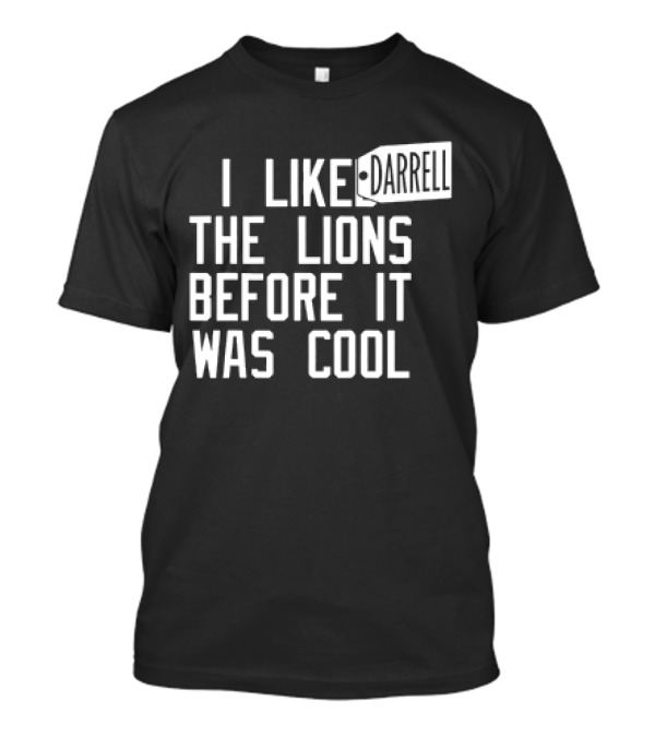 I Like Darrell The Lions Before It Was Cool Retro Tag T-Shirt