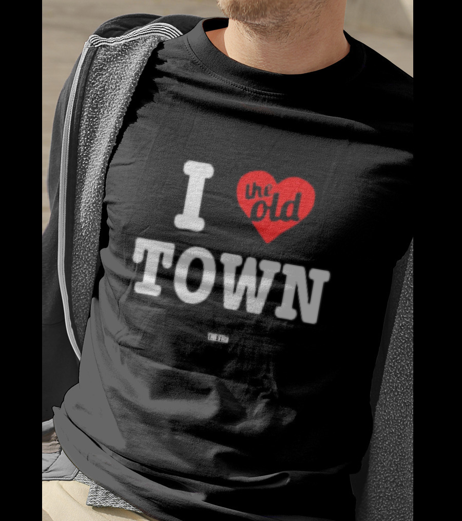 I Love The Old Town The Era T-Shirt