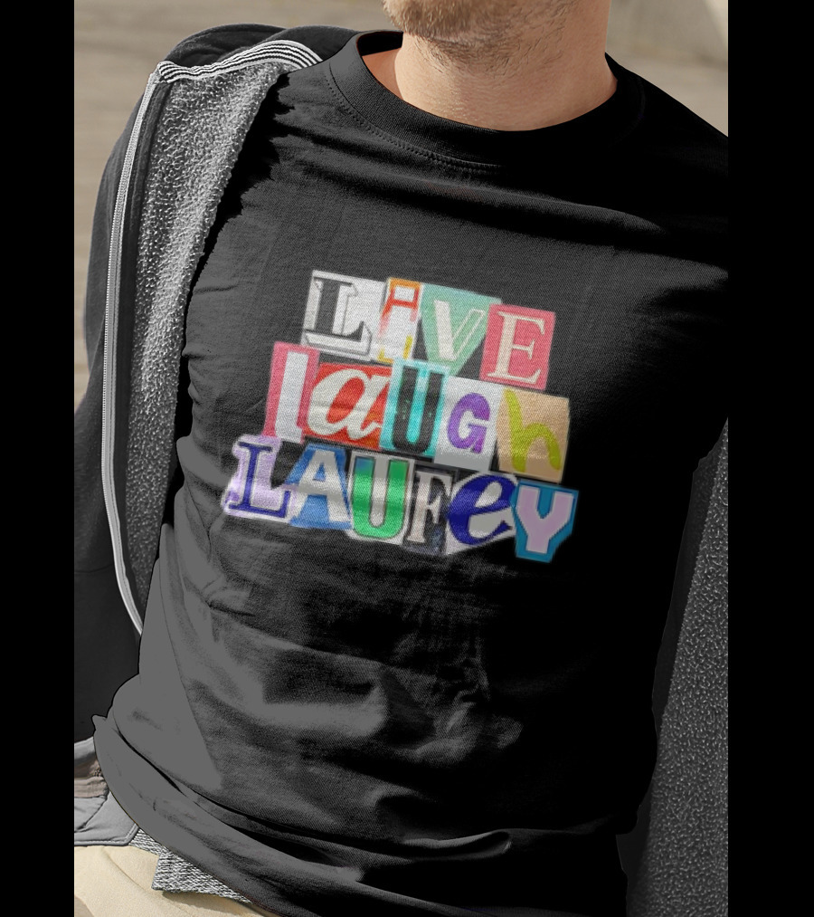 Live Laugh Laufey Letters Collage T-Shirt