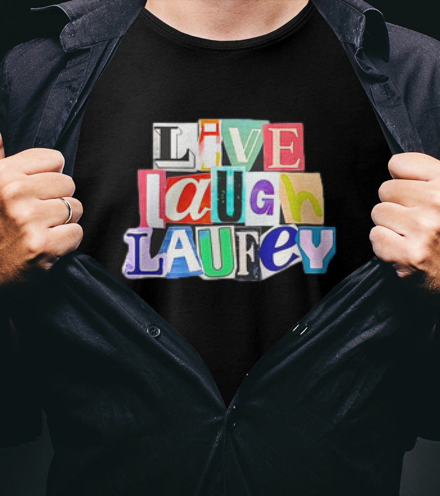 Live Laugh Laufey Letters Collage T-Shirt