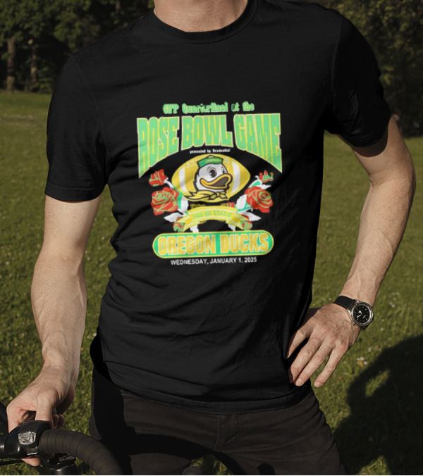 CFP Quarterfinal At The Rose Bowl Game Presented By Prudential Oregon Ducks Roses And Rivalries January 1, 2025 T-Shirt