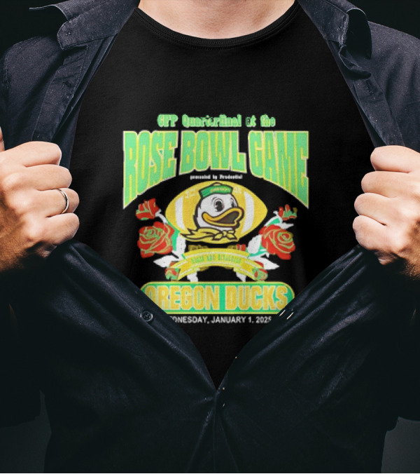 CFP Quarterfinal At The Rose Bowl Game Presented By Prudential Oregon Ducks Roses And Rivalries January 1, 2025 T-Shirt