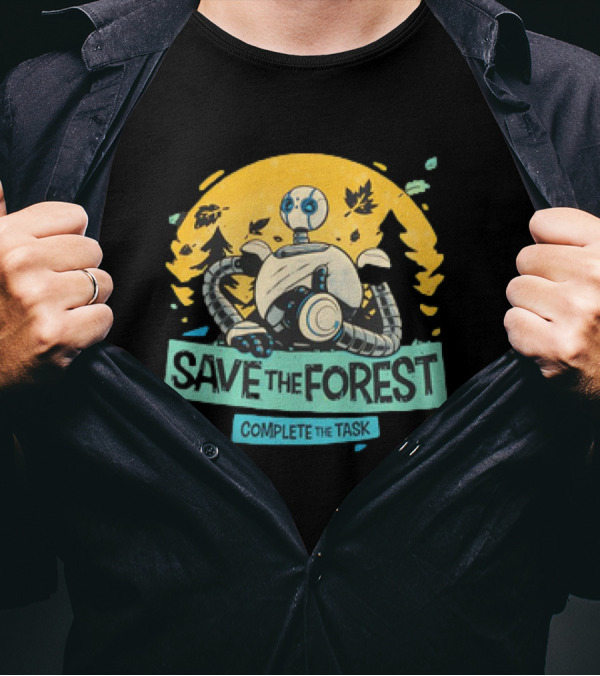Save The Forest Complete The Task Roz The Wild Robots T-Shirt