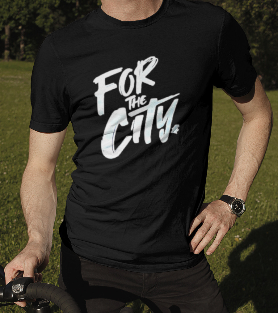 For The City Apparel Collection T-Shirt