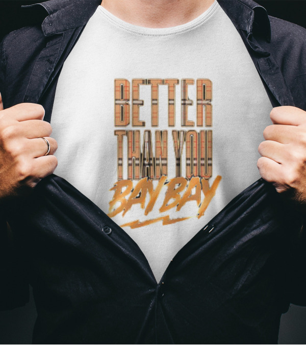 MJF Adam Cole Better Than You Bay Bay T-Shirt
