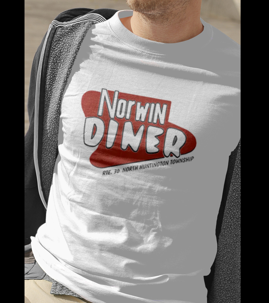 Norwin Diner Rte. 30 North Huntingdon Township T-Shirt