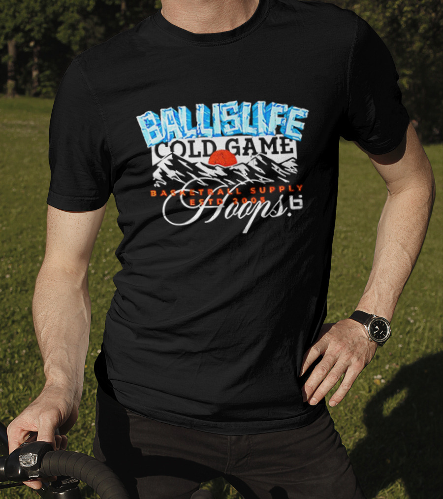 Ballislife Cold Game Basketball Supply Hoops Est 2005 T-Shirt