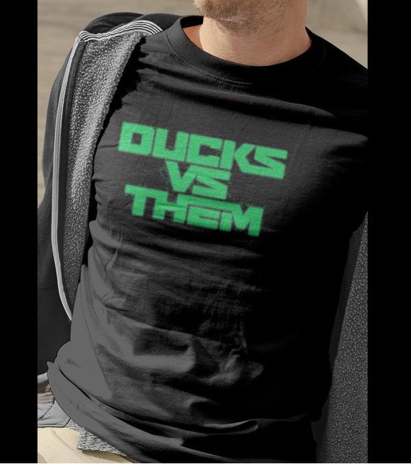 Oregon Ducks Vs Them T-Shirt