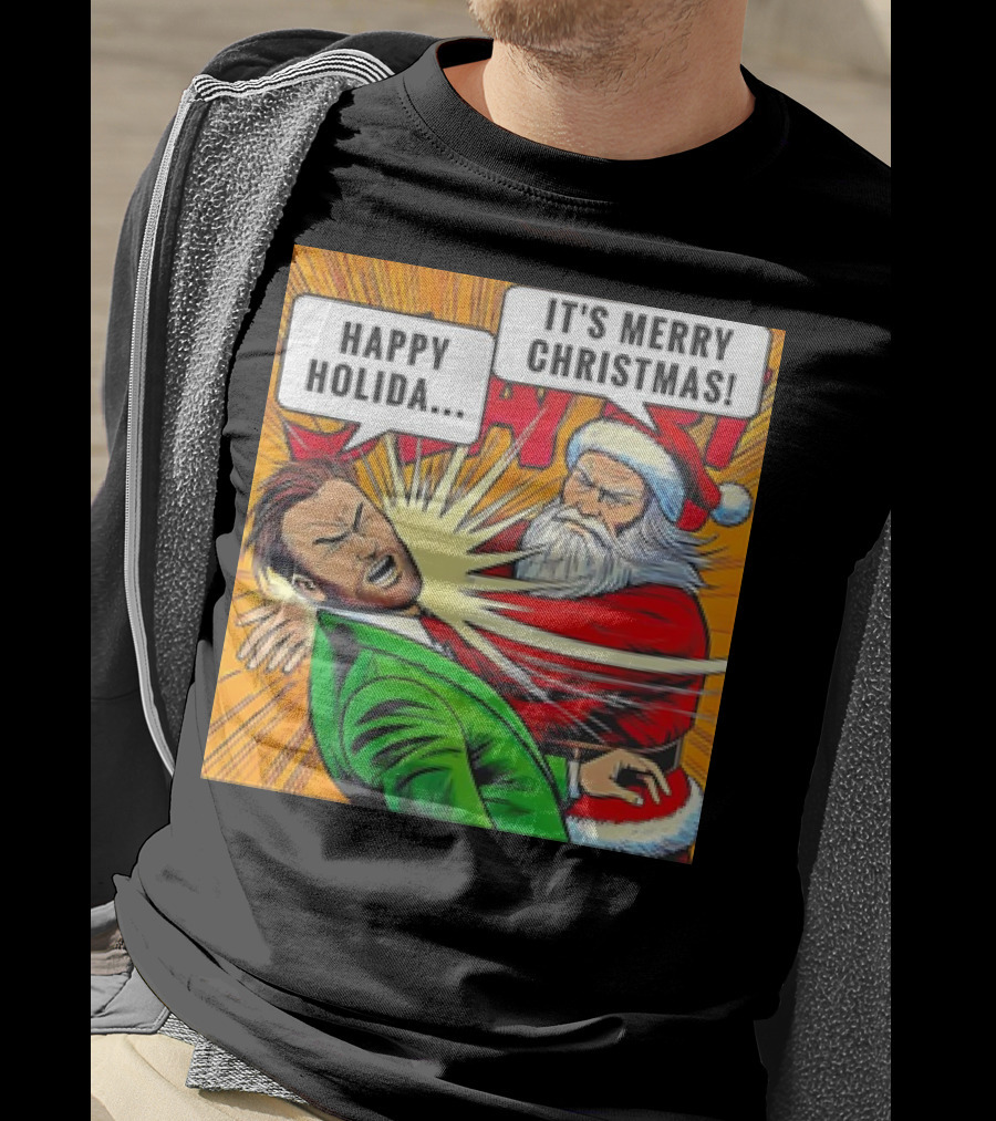 Santa Slap It's Merry Christmas Happy Holida T-Shirt