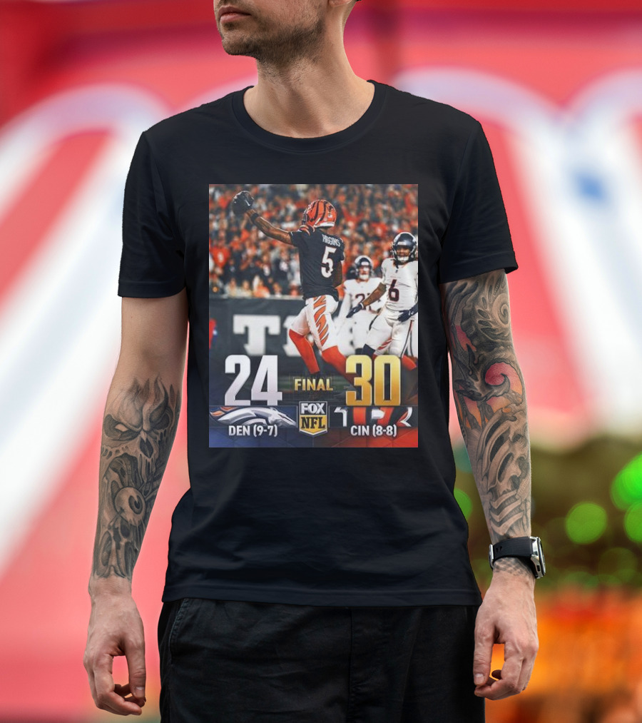 Cincinnati Bengals Final Win 30-24 Over Denver Broncos NFL T-Shirt