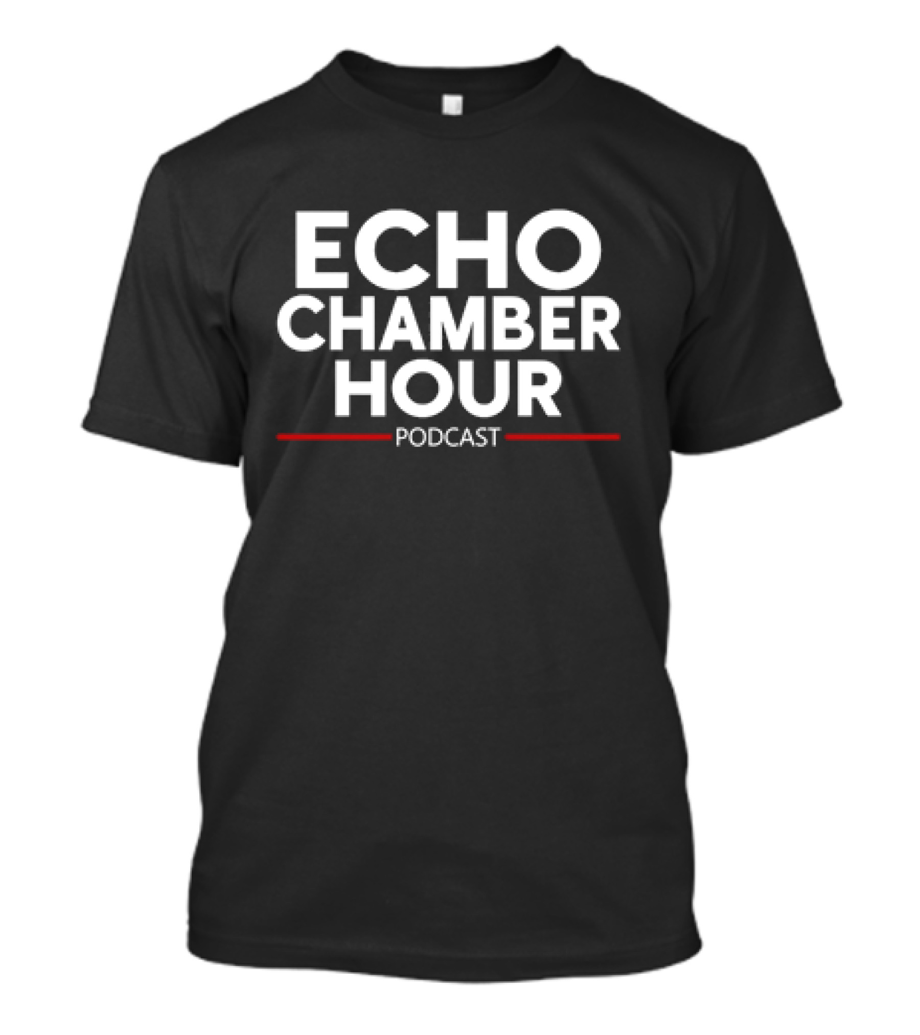 Echo Chamber Hour Podcast Bold Minimalist Text T-Shirt