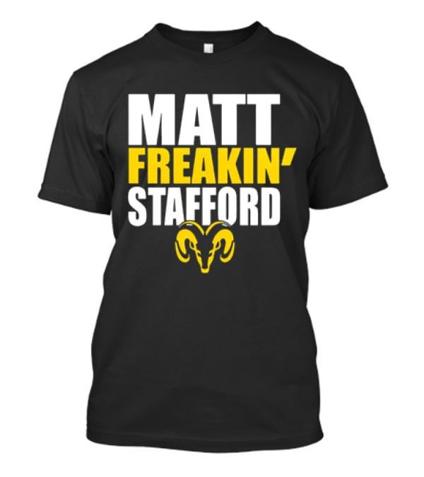 Los Angeles Rams Matt Freakin’ Stafford Iconic Ram T-Shirt
