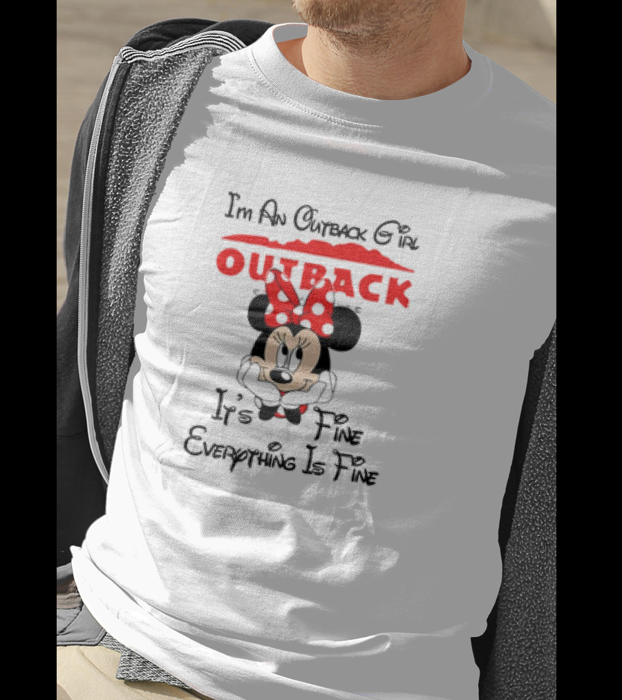 Minnie Mouse I'm An Outback Girl It's Fine Everything Is Fine T-Shirt