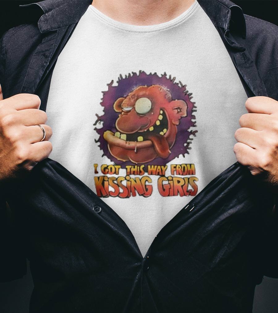 I Got This Way From Kissing Girls Grotesque Cartoon Face T-Shirt