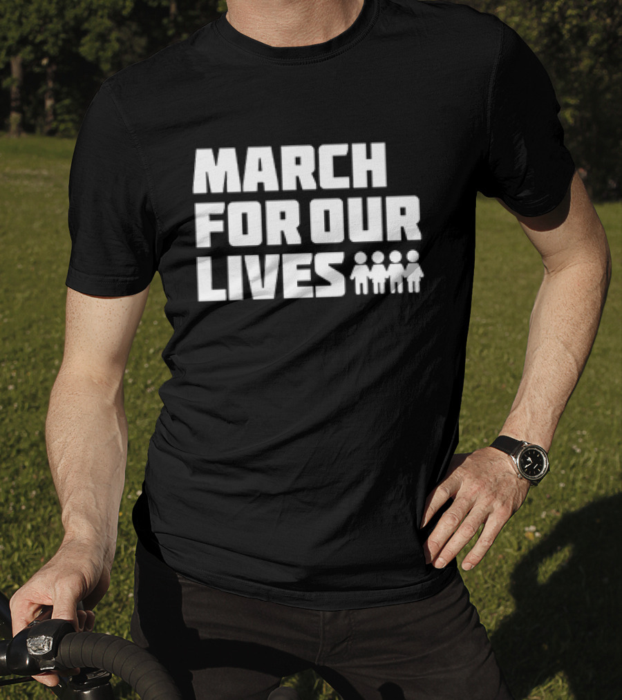 MARCH FOR OUR LIVES With Four People T-Shirt