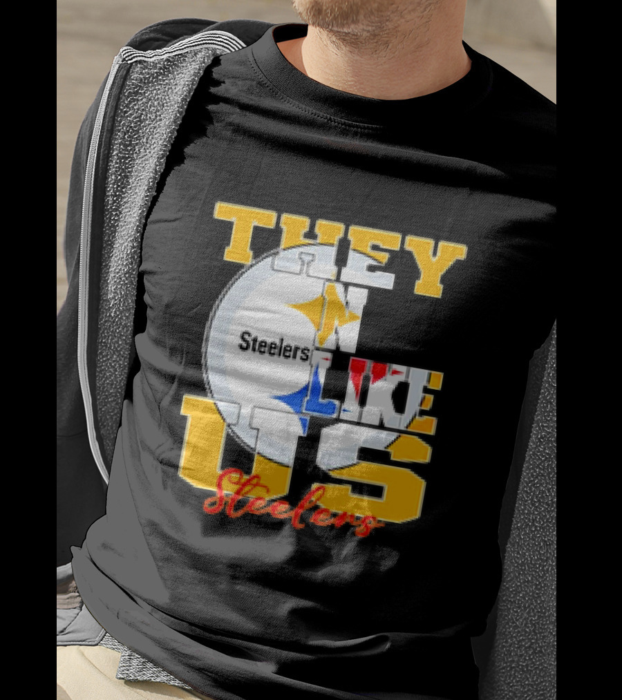 Pittsburgh Steelers NFL Football They Not Like Us T-Shirt