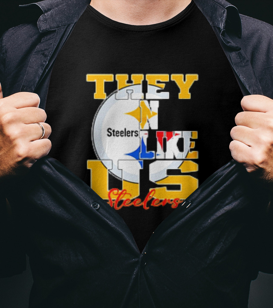 Pittsburgh Steelers NFL Football They Not Like Us T-Shirt