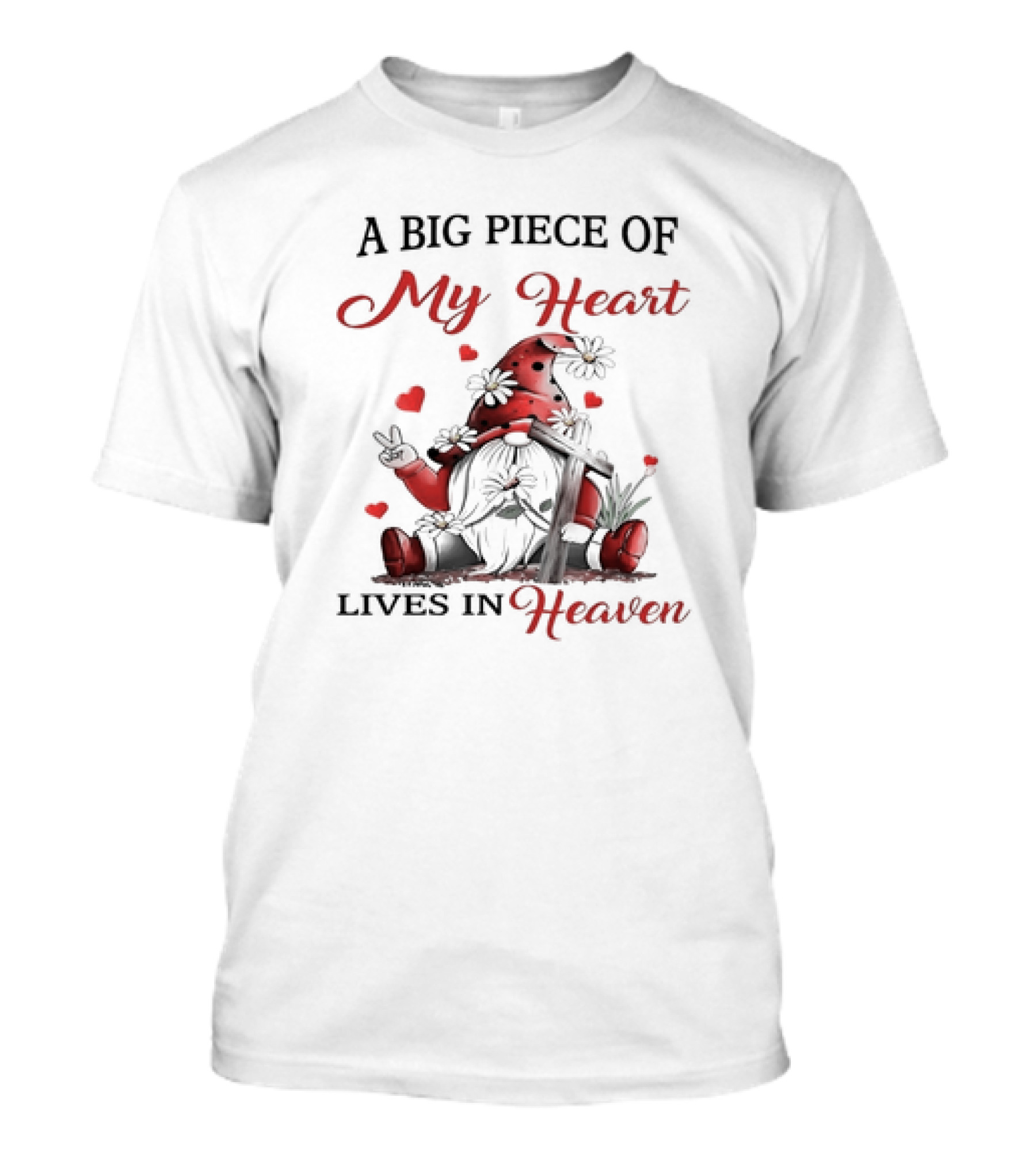 A Big Piece Of My Heart Lives In Heaven Gnome With Flowers And Hearts T-Shirt