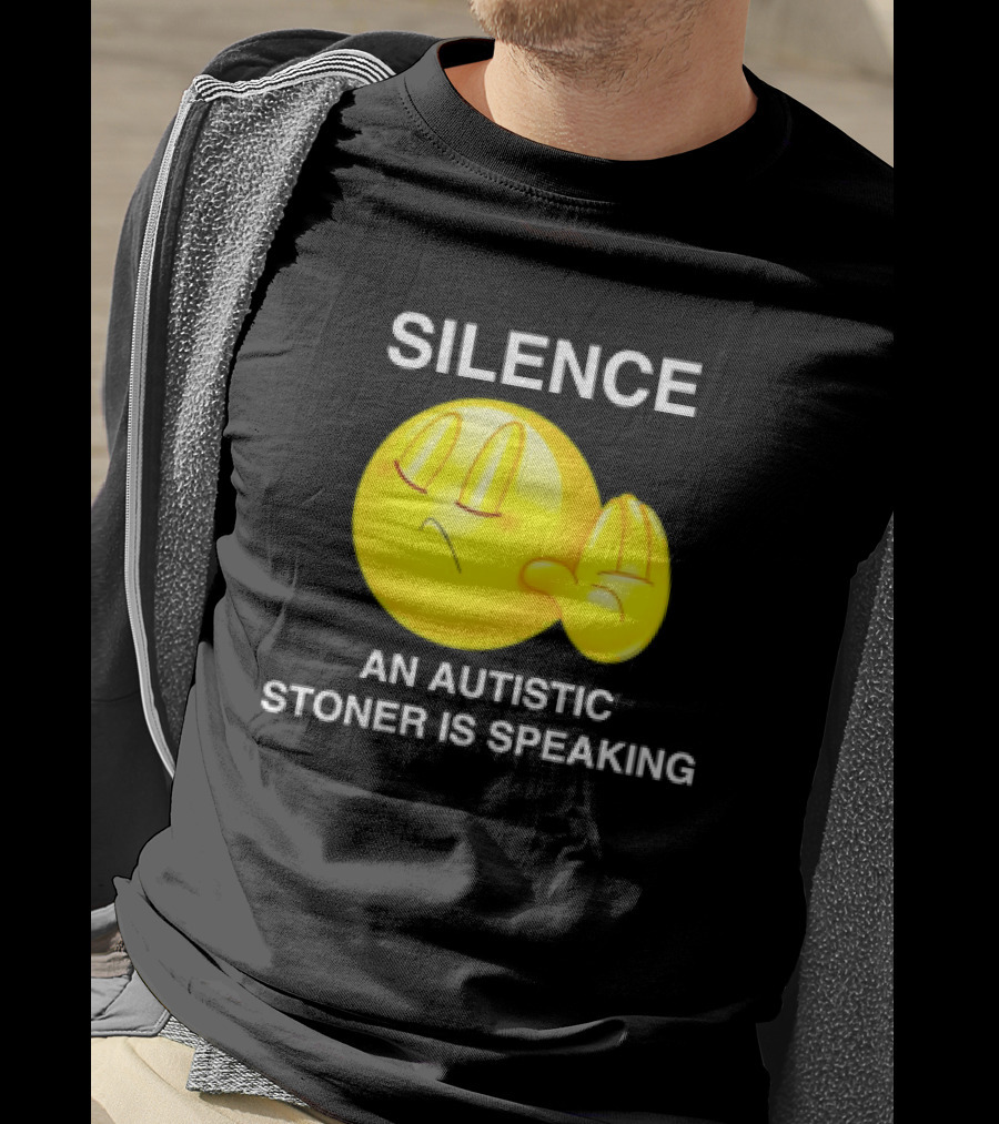 Silence Emoji With Hand Gesture An Autistic Stoner Is Speaking T-Shirt