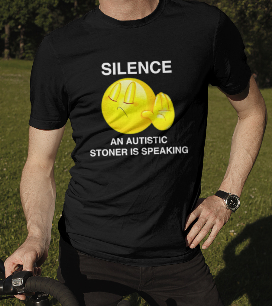 Silence Emoji With Hand Gesture An Autistic Stoner Is Speaking T-Shirt