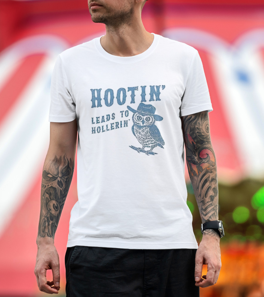 Hootin' Leads to Hollerin' Owl Hootin' Cowboy Hat T-Shirt