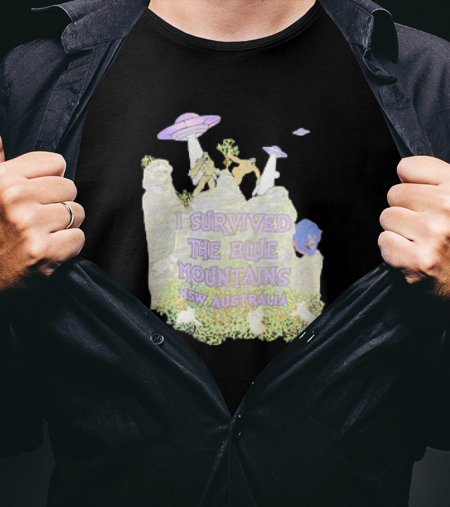 I Survived UFO Encounter In The Blue Mountains NSW Australia T-Shirt