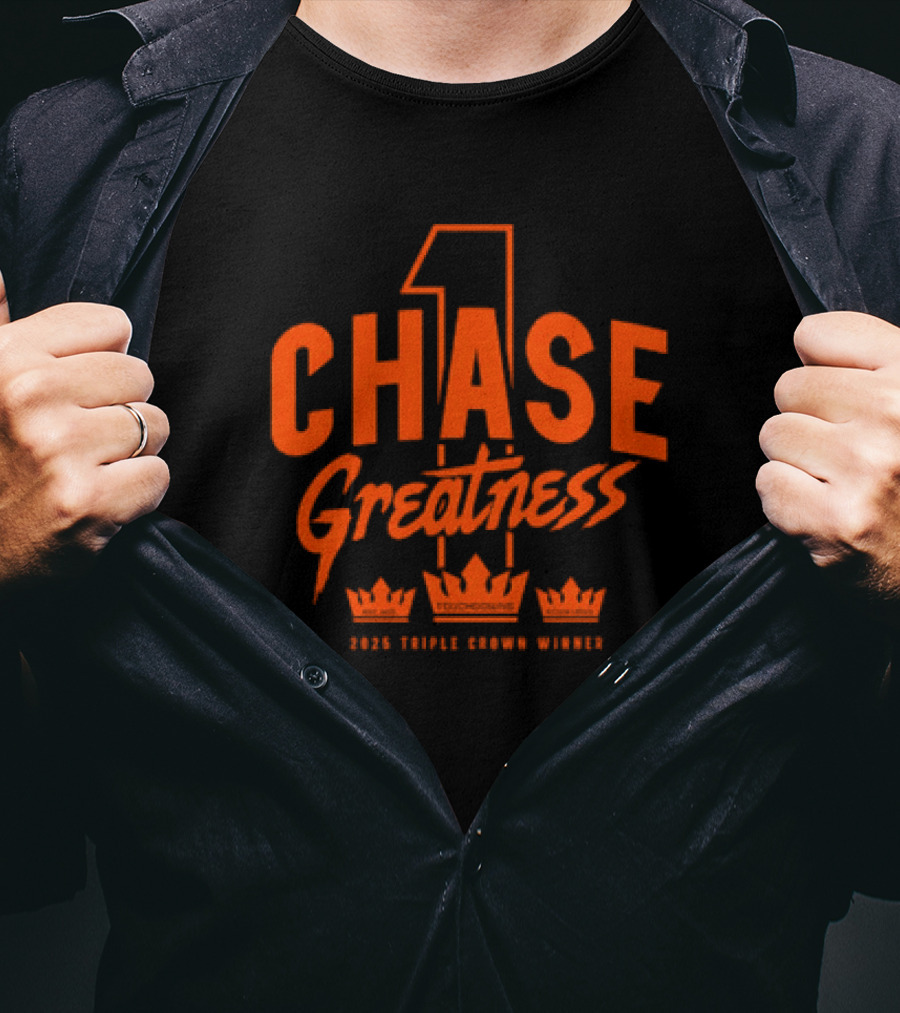 Chase Greatness 2025 Triple Crown Winner T-Shirt