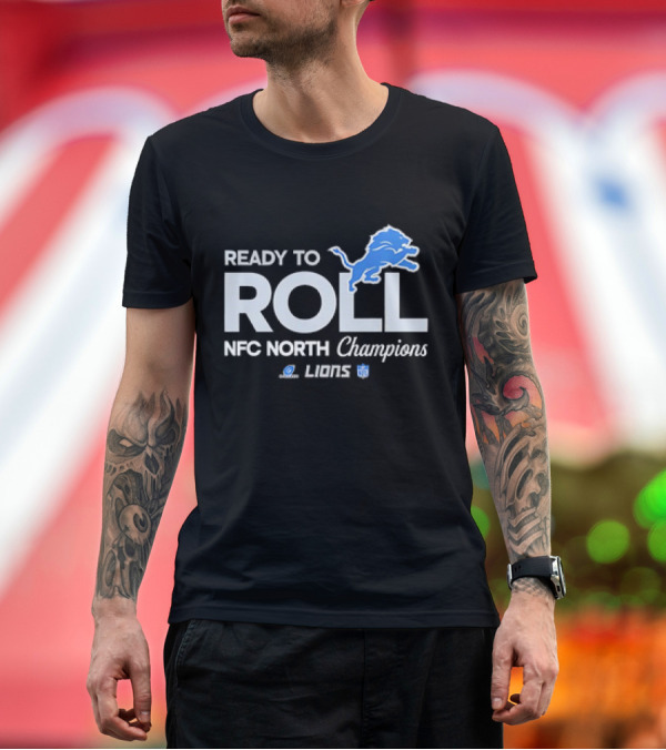 Premium T-Shirt: Ready To Roll Detroit Lions NFC North Champions T-Shirt Ready To Roll Detroit Lions NFC North Champions T-Shirt