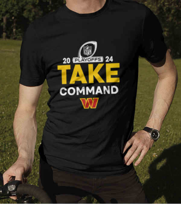 NFL Playoffs 2024 Take Command Washington Commanders T-Shirt