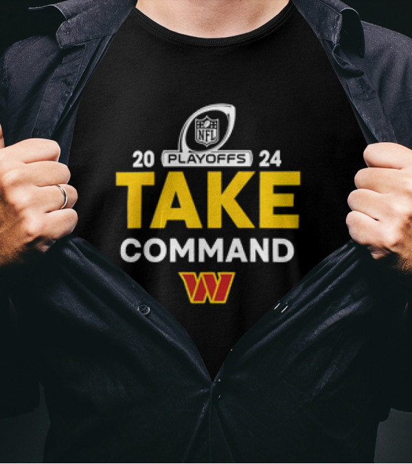 NFL Playoffs 2024 Take Command Washington Commanders T-Shirt