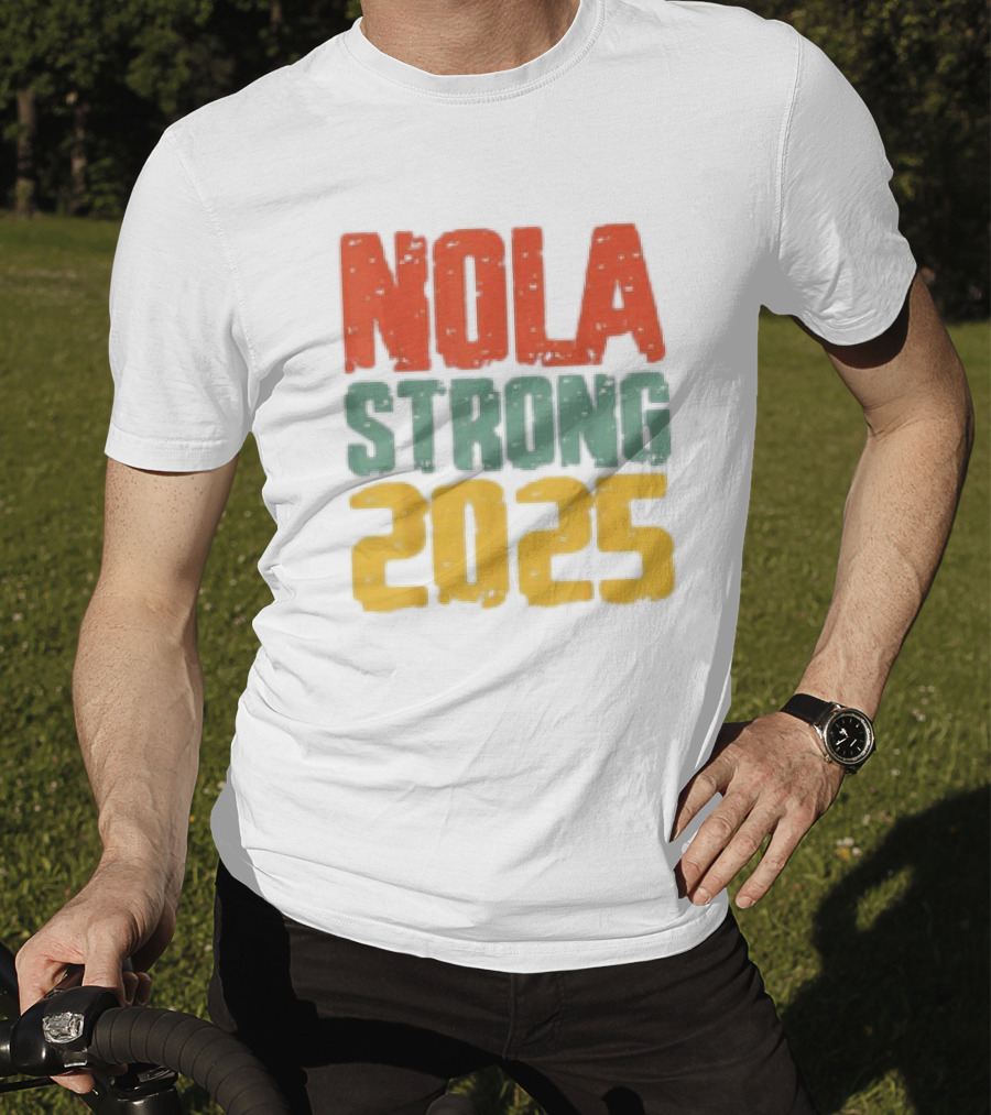 NOLA Strong 2025 T-Shirt