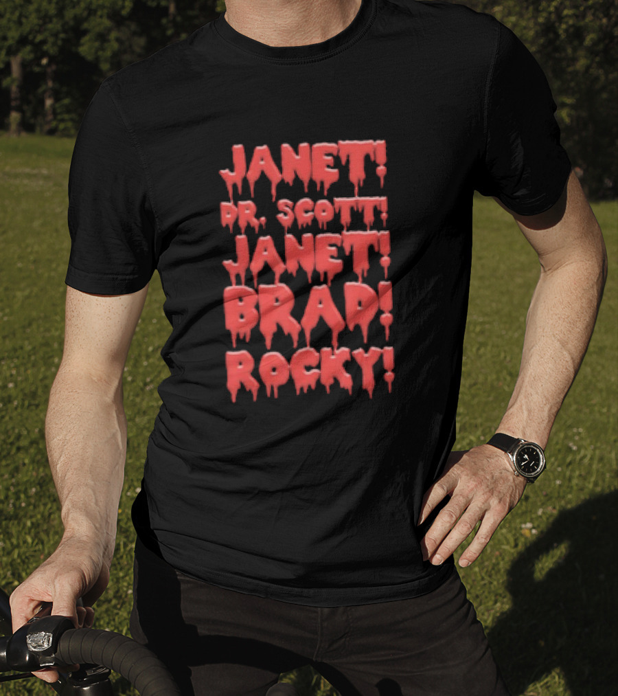 Janet Dr. Scott Janet Brad Rocky Horror Cult Classic Text T-Shirt