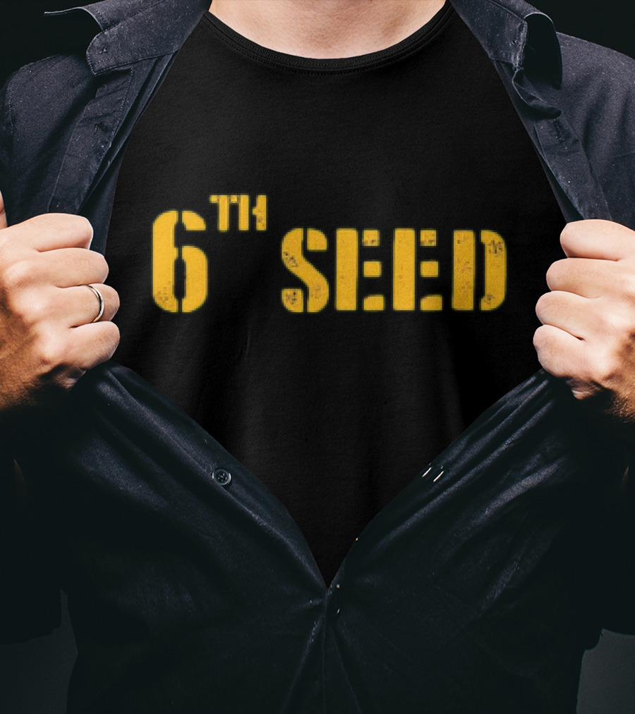 6th Seed Basketball Inspired Fan T-Shirt