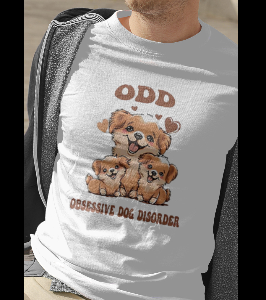 ODD Obsessive Dog Disorder Cute Puppy Family With Hearts T-Shirt
