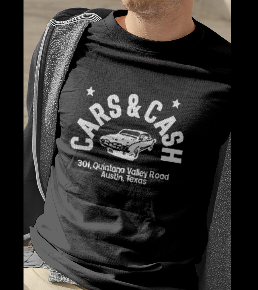Cars And Cash 301 Quintana Valley Road Austin Texas Classic Car T-Shirt
