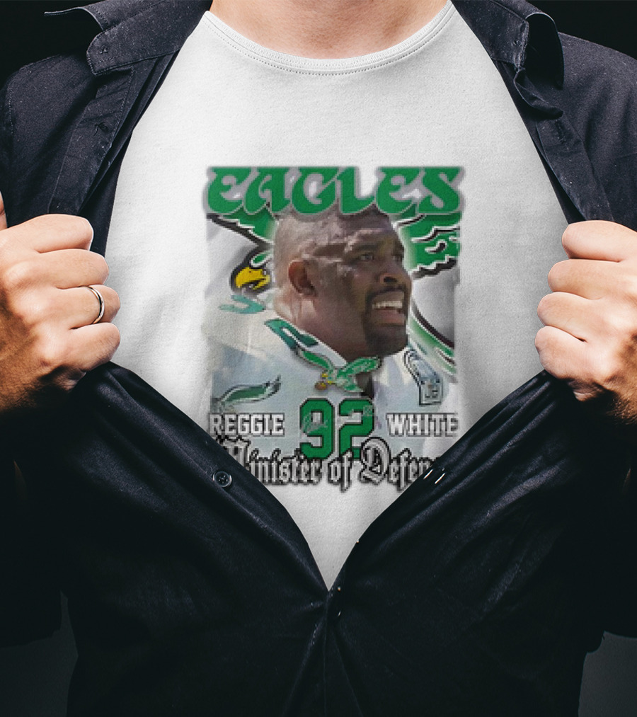 Eagles Reggie White 92 Minister Of Defense T-Shirt