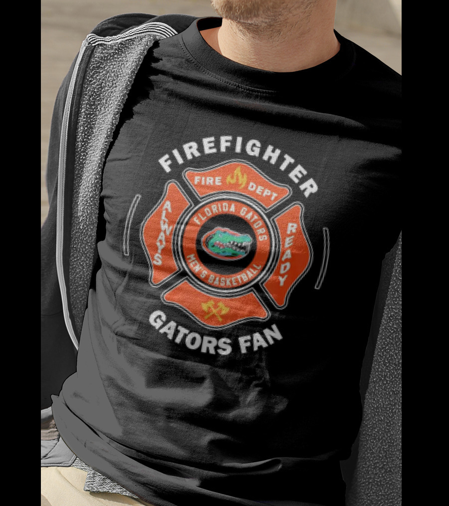Firefighter Florida Gators Men's Basketball Always Ready Gators Fan T-Shirt
