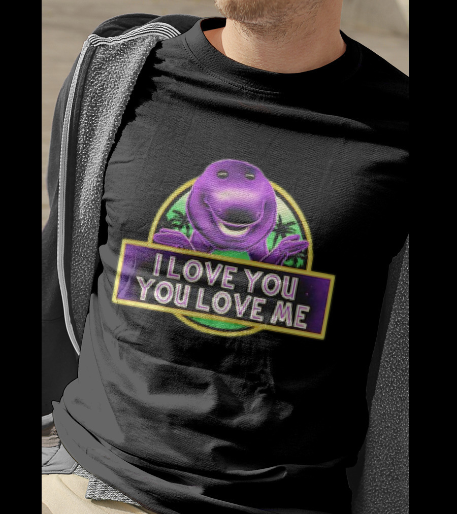 I Love You You Love Me Barney Dinosaur Jurassic Park Mashup T-Shirt