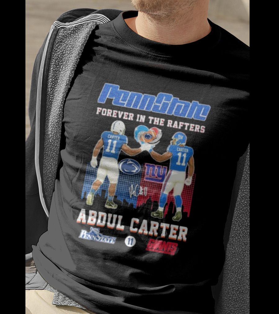 Penn State Forever In The Rafters Abdul Carter 11 New York Giants T-Shirt