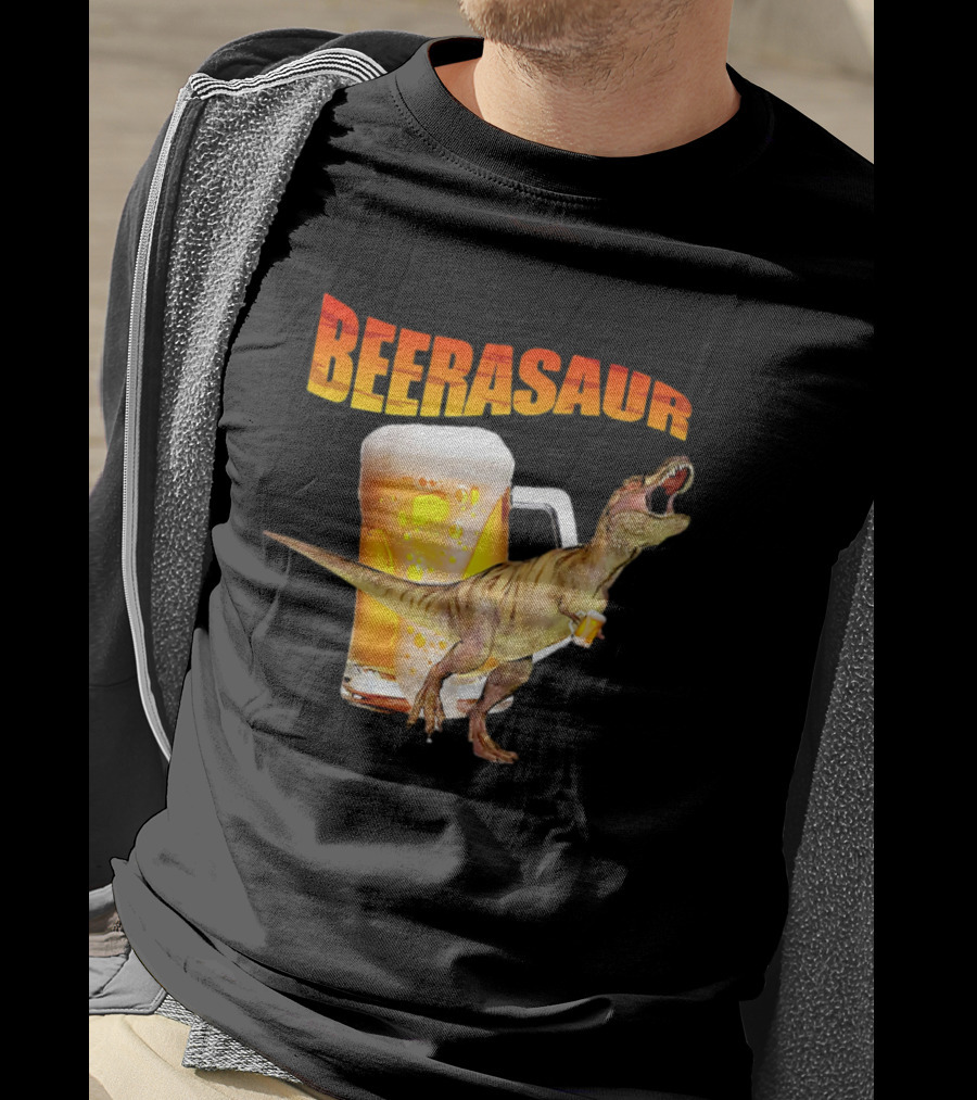 Beerasaur Dinosaur With Beer Ferocious Roar T-Shirt