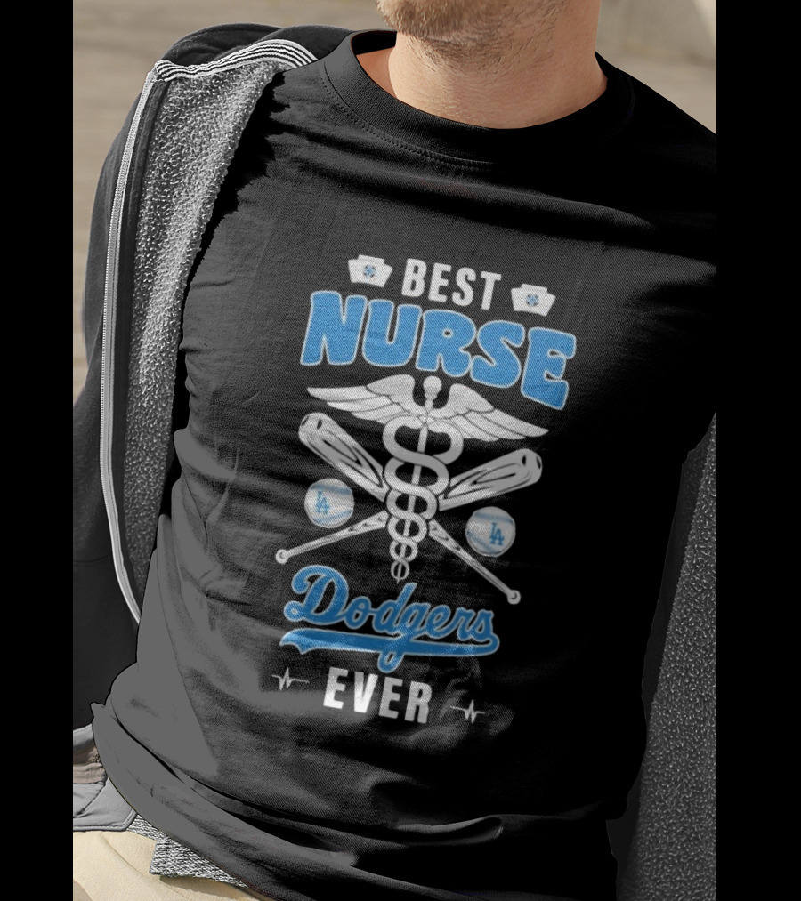 Best Nurse Los Angeles Dodgers Ever T-Shirt
