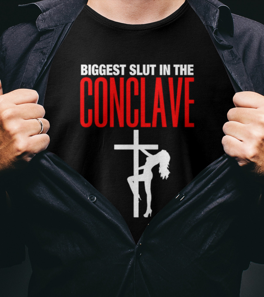 Biggest Slut In The Conclave Cross Silhouette T-Shirt