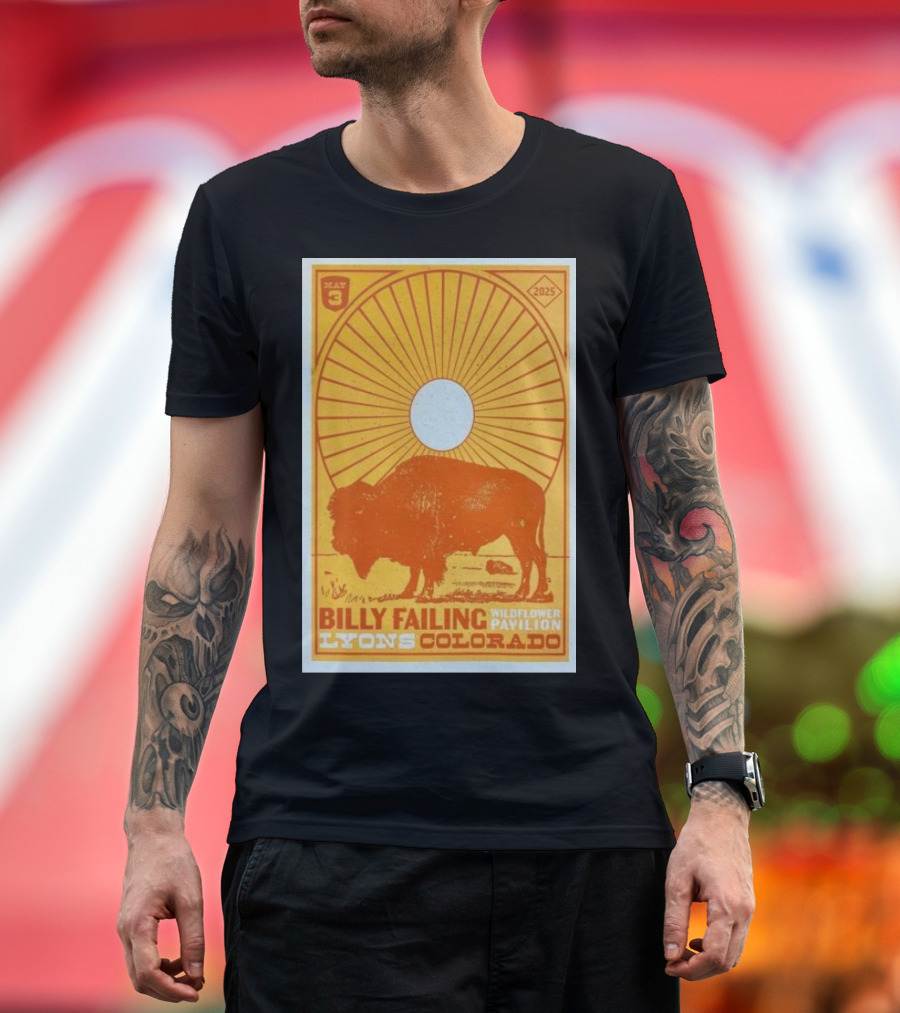 Billy Failing Wildflower Pavilion May 3 2025 Lyons Colorado Concert Buffalo Sunburst Art T-Shirt