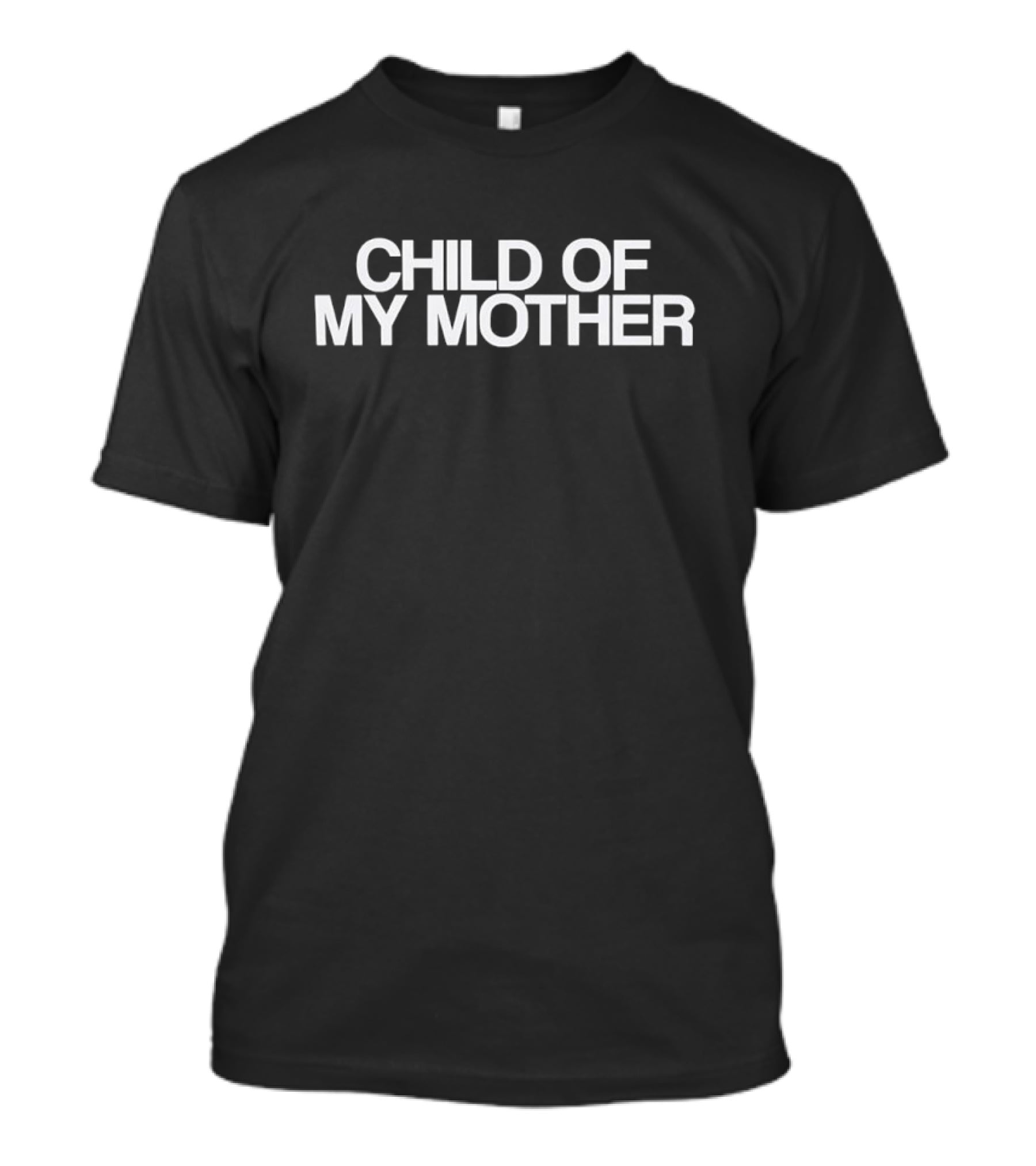Child Of My Mother T-Shirt