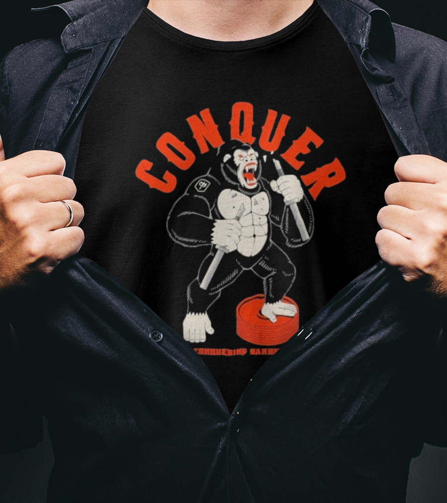 Conquer Raging Gorilla Conquering Barbell Motivational Fitness Apparel T-Shirt