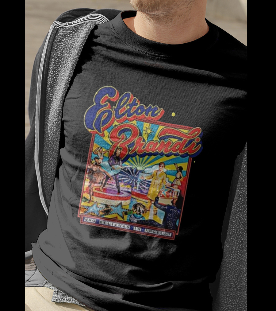 Elton Brandi Who Believes In Angels T-Shirt
