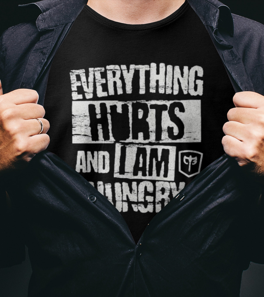 Everything Hurts And I Am Hungry Barbell Fitness Motivation T-Shirt