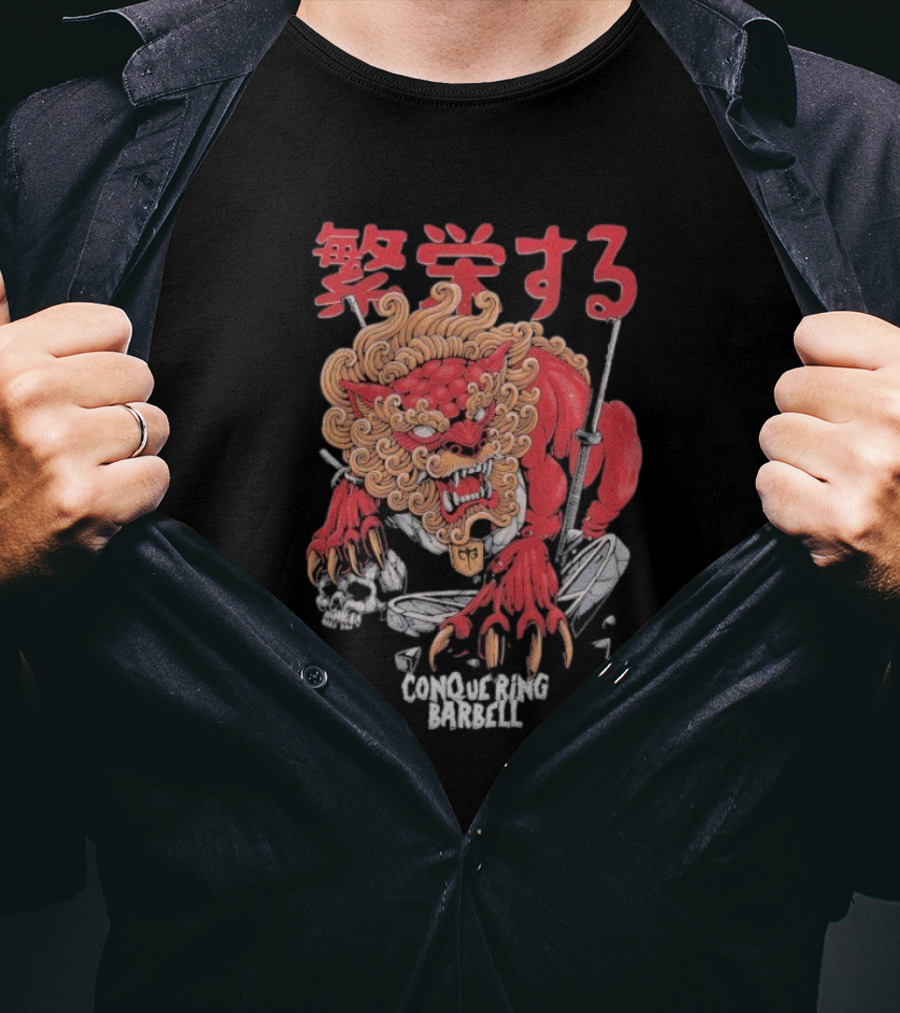"Foo Dog Lifting Barbell With Japanese Kanji Art" T-Shirt