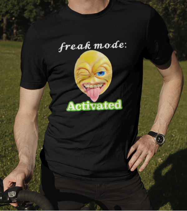 Freak Mode Activated Winking Tongue Out Emoji T-Shirt