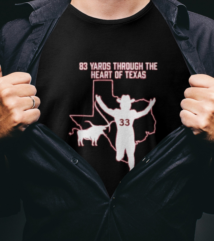 83 Yards Through The Heart Of Texas Longhorns 33 Cowboy Touchdown T-Shirt